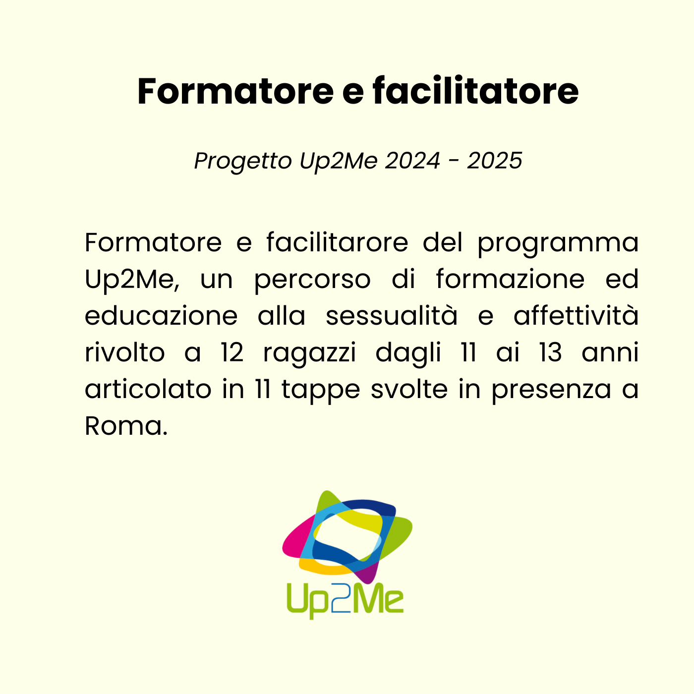 Locandina del progetto Up2Me 2024-2025 con titolo in grassetto, logo colorato sotto il testo e descrizione del programma di formazione e educazione per ragazzi a Roma.