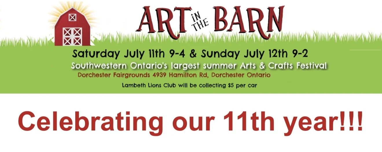 Flyer for Art in the Barn arts and crafts festival, featuring a red barn, green grass background, event dates of July 11th and 12th, location at Dorchester Fairgrounds in Ontario, and celebration of the 11th year.