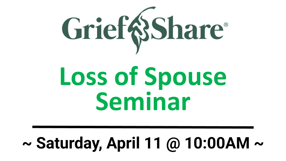 Loss of Spouse Seminar