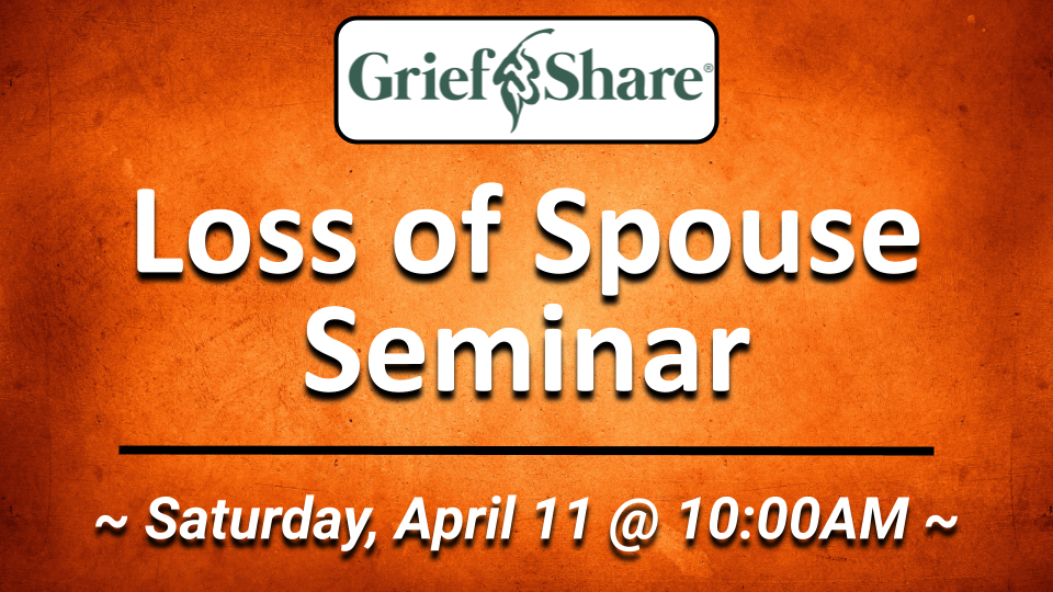 Loss of Spouse Seminar