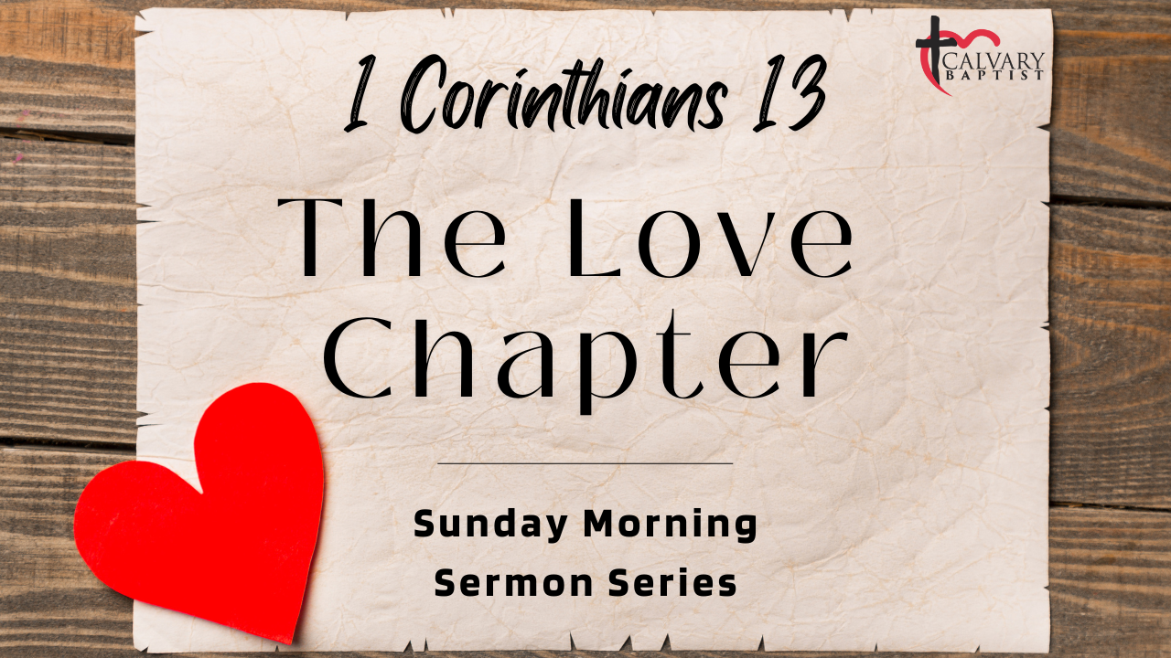 1 Corinthians (The Love Chapter) Sermon Series.png