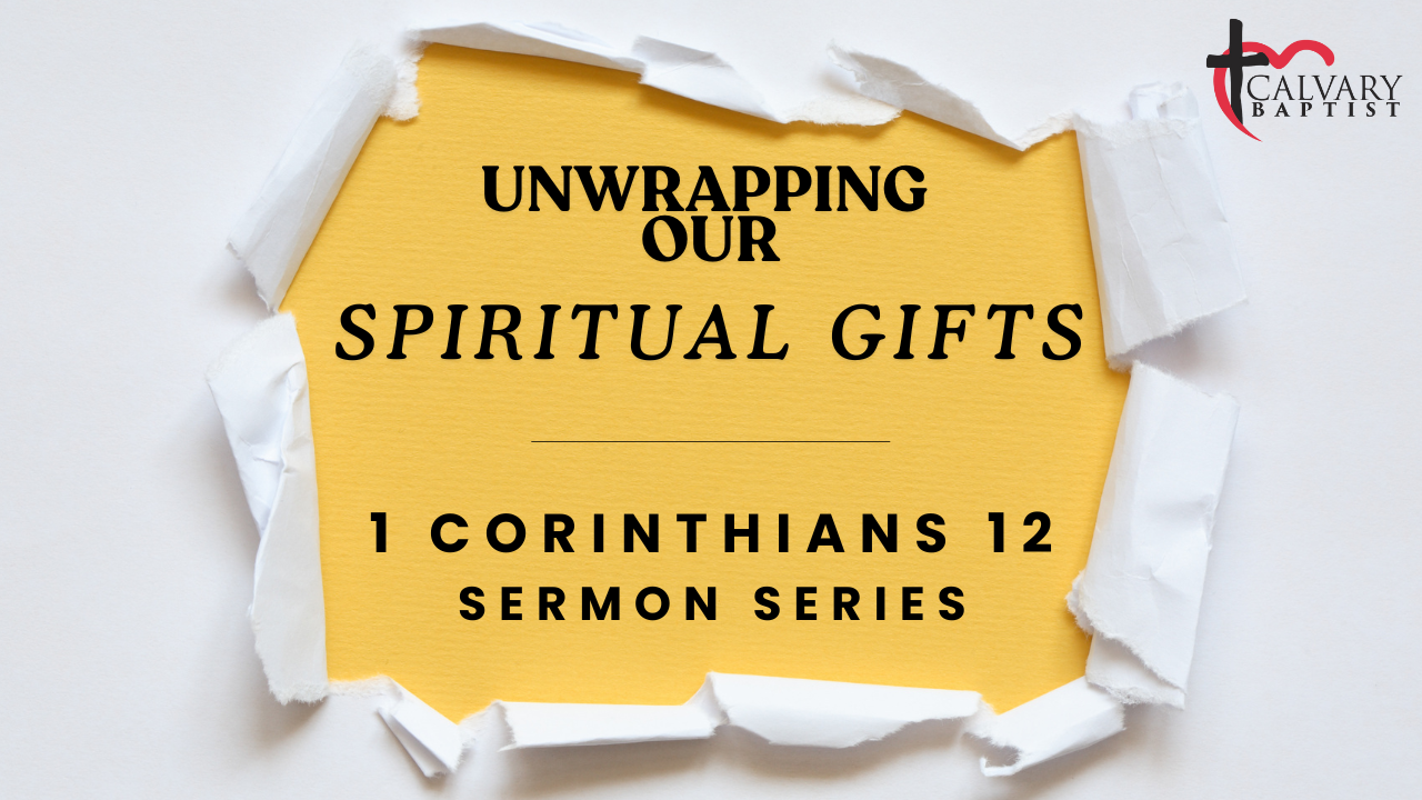 Spiritual Gifts Sermon Series.png