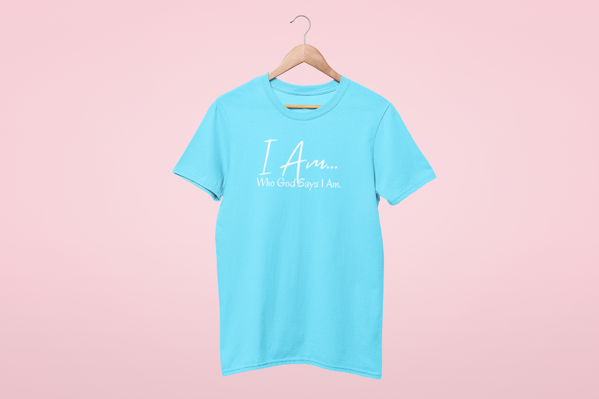 'I Am Who God Says I Am' T-Shirt