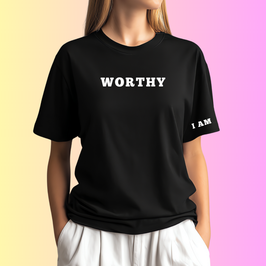 I AM 'WORTHY T-Shirt