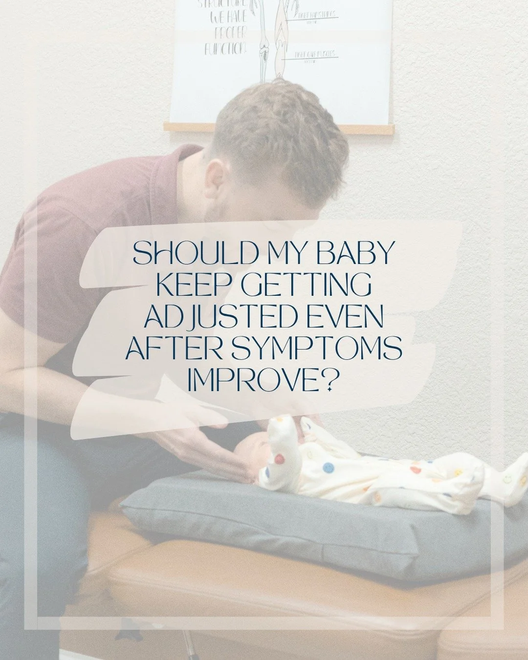 "Should my baby keep getting adjusted even after symptoms improve?"

Short answer: yes &mdash; and here's why.

Symptoms are usually the last thing to show up when the nervous system is under stress, and often one of the first things to imp