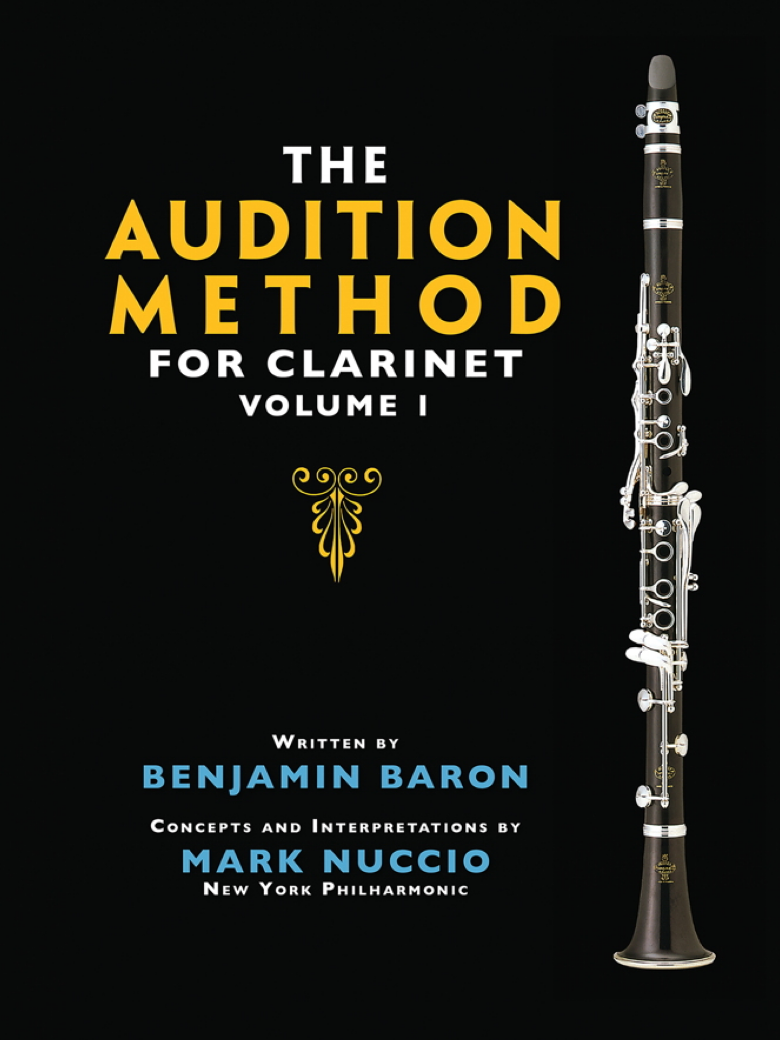 The Audition Method for Clarinet Vol. 1