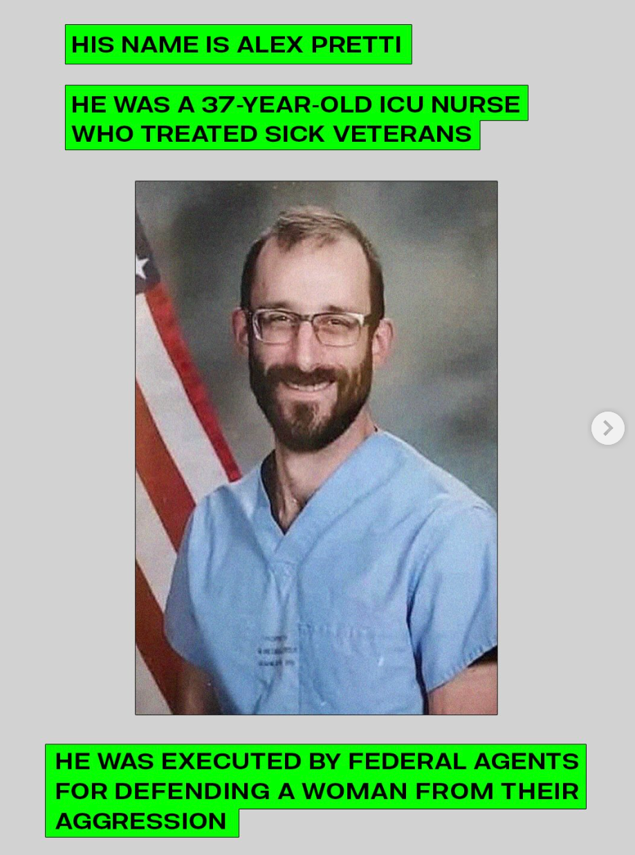 Photograph of Alex Pretti in scrubs, smiling, with an American flag in the background, accompanied by text highlighting his service as an ICU nurse for veterans and his execution by federal agents.