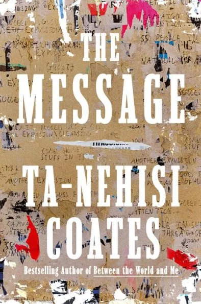 Book cover titled "The Message to Nehisi Coates" with a torn, textured background and bold white text.
