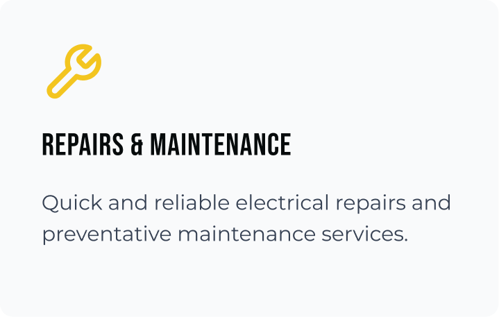 Graphic about repairs and maintenance, featuring a wrench icon in yellow and a description of quick and reliable electrical repairs and preventive maintenance services.