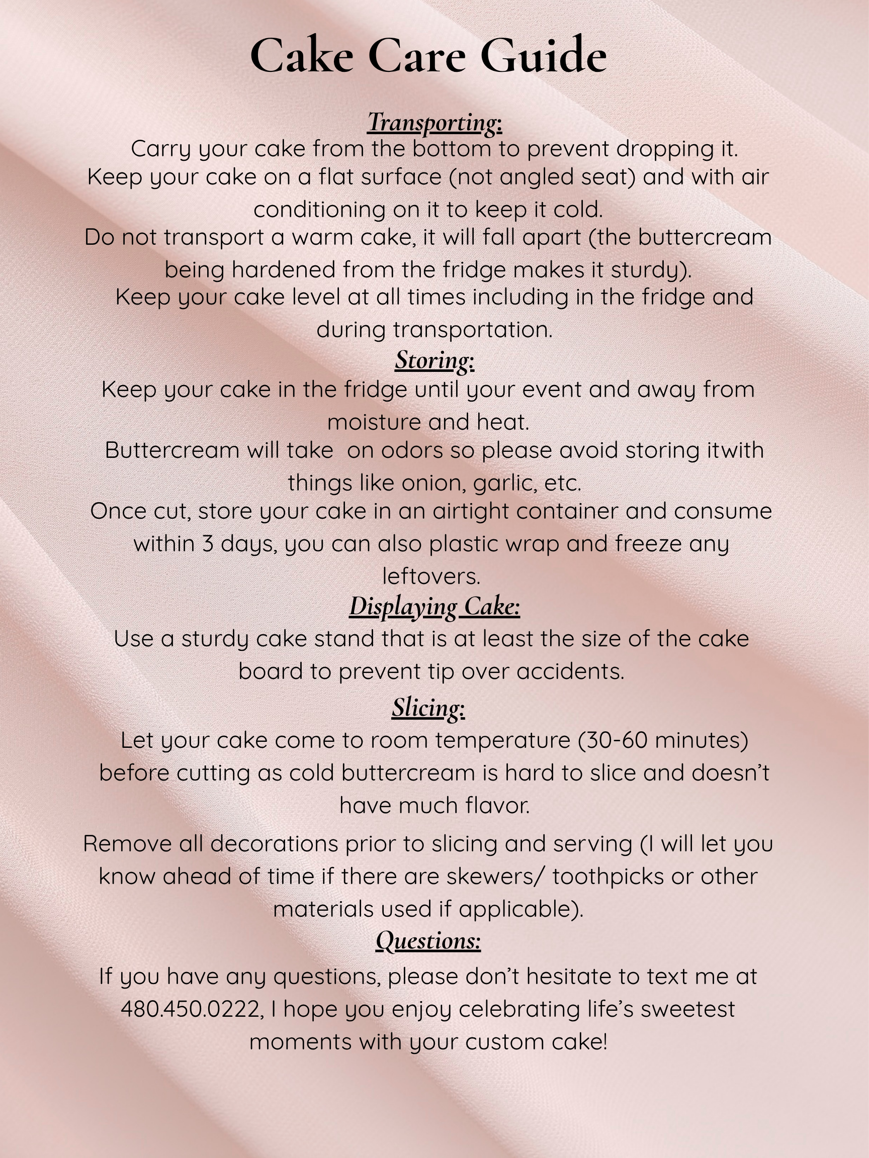 A pink textured background with black text titled "Cake Care Guide" including sections on transporting, storing, displaying, slicing, and questions regarding cake care.