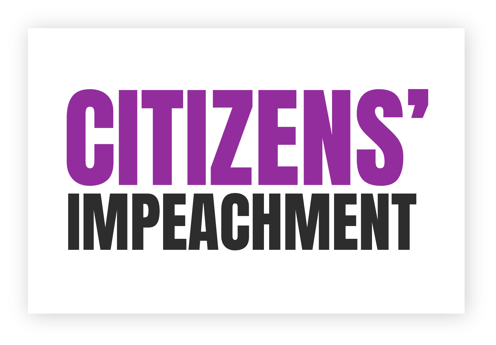 Text on a white background reads "CITIZENS' IMPEACHMENT" with black borders