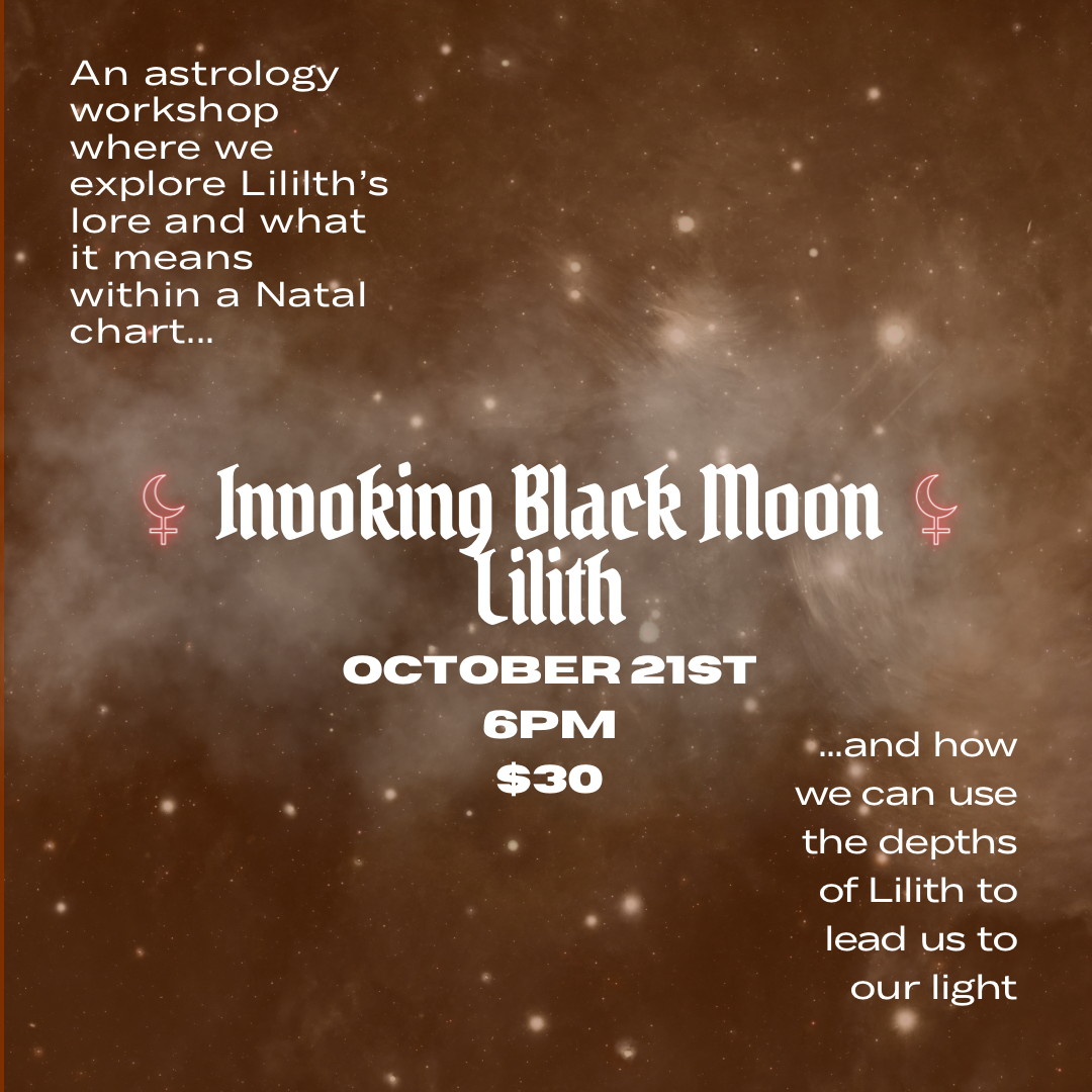 Invoking lilith: An Astrology workshop