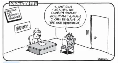 A cartoon of two men talking in an office. One man is sitting at a desk with a sign that says "RENT" on the wall behind him. The other man is sitting on a chair, saying, "I can't sign this until we clarify exactly how many humans I can enslave in the one apartment."