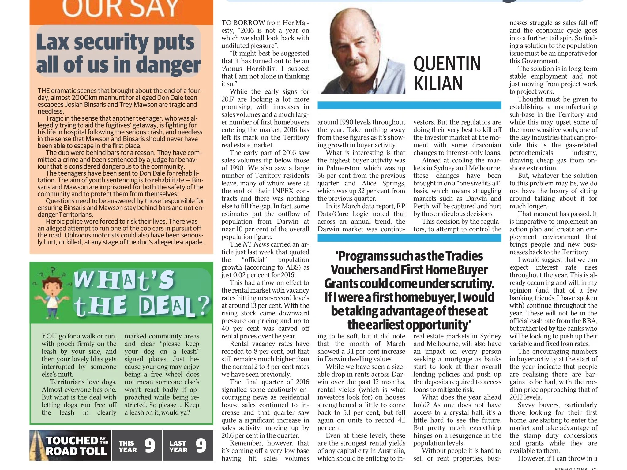 A newspaper page with an article about security dangers, a cartoon section titled 'What's the Deal?' showing a boy with a leash, and an op-ed with Qentin Kilian's photo discussing real estate market trends.