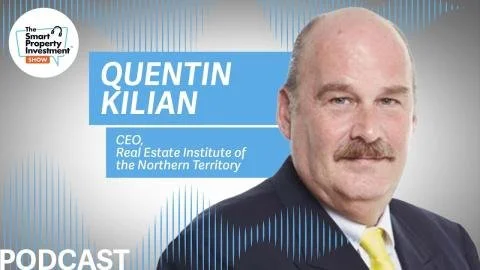 Promotional graphic featuring Quentin Kilian, CEO of the Real Estate Institute of the Northern Territory, for a podcast by The Smart Property Investment Show.