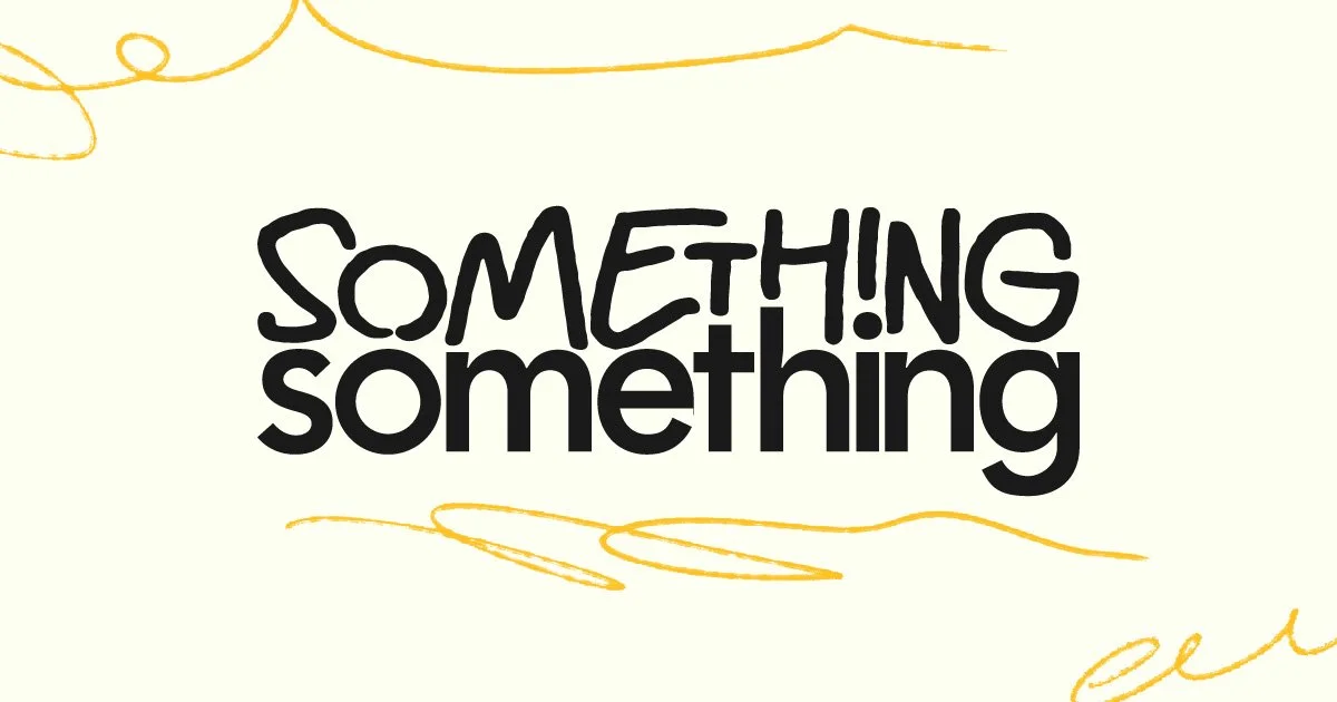 Something Something Social - 2026