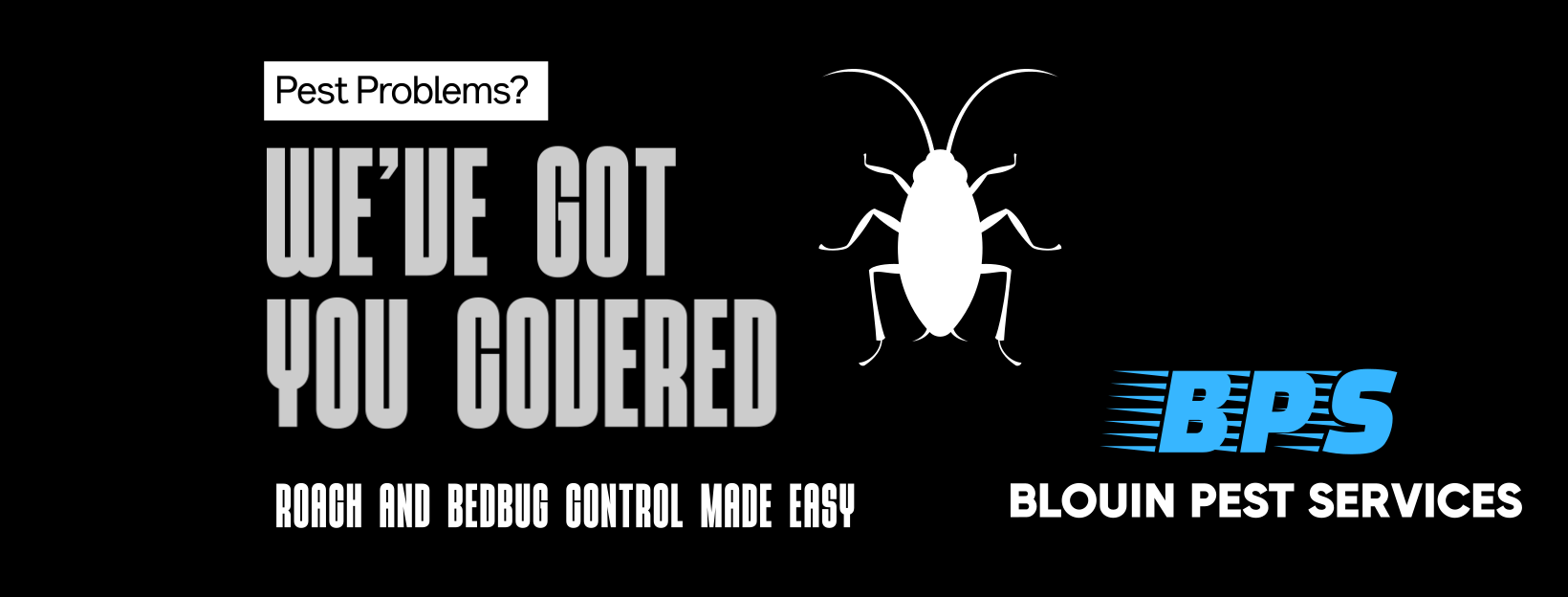 Blouin Pest Services providing cockroach and bed bug control in Maine