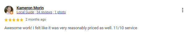 Screenshot of a positive online review for Kameron Morin, mentioning good value and service.