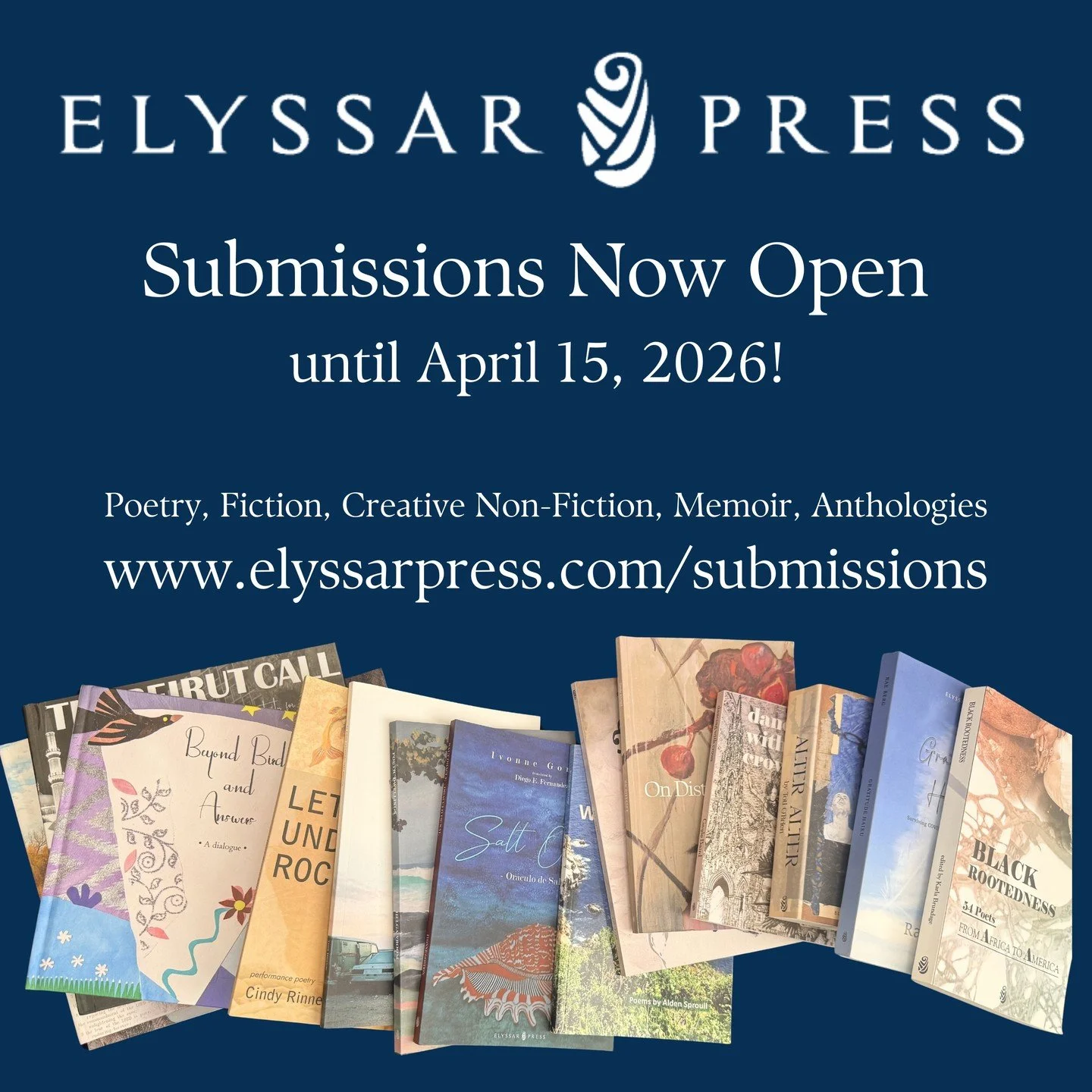 Just a reminder that our submission window is open until April 15! 

#opensubmission #poetrysubmissions #writing #writingsubmissions #creativecall #submissionwindow #submissionsopen #elyssarpress