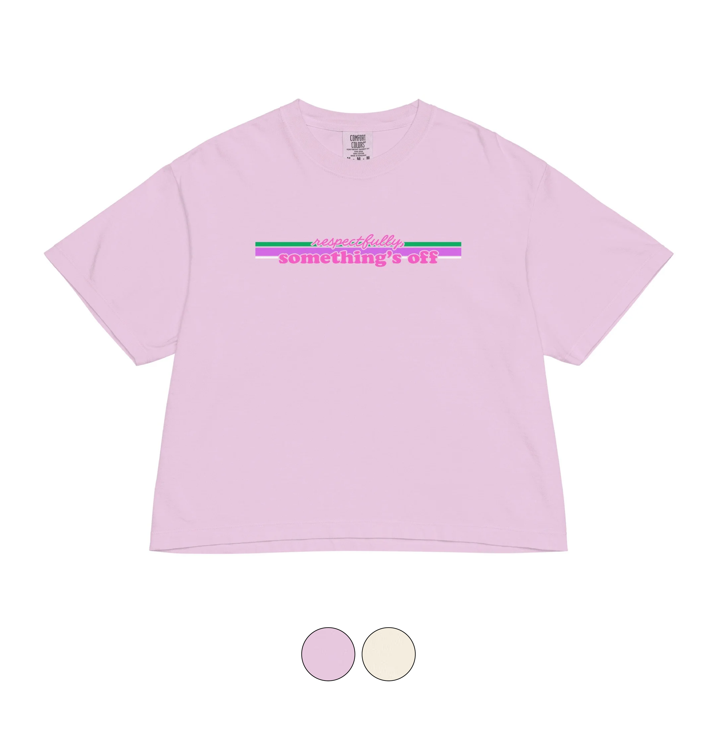 Respectfully, Something's Off Boxy Tee