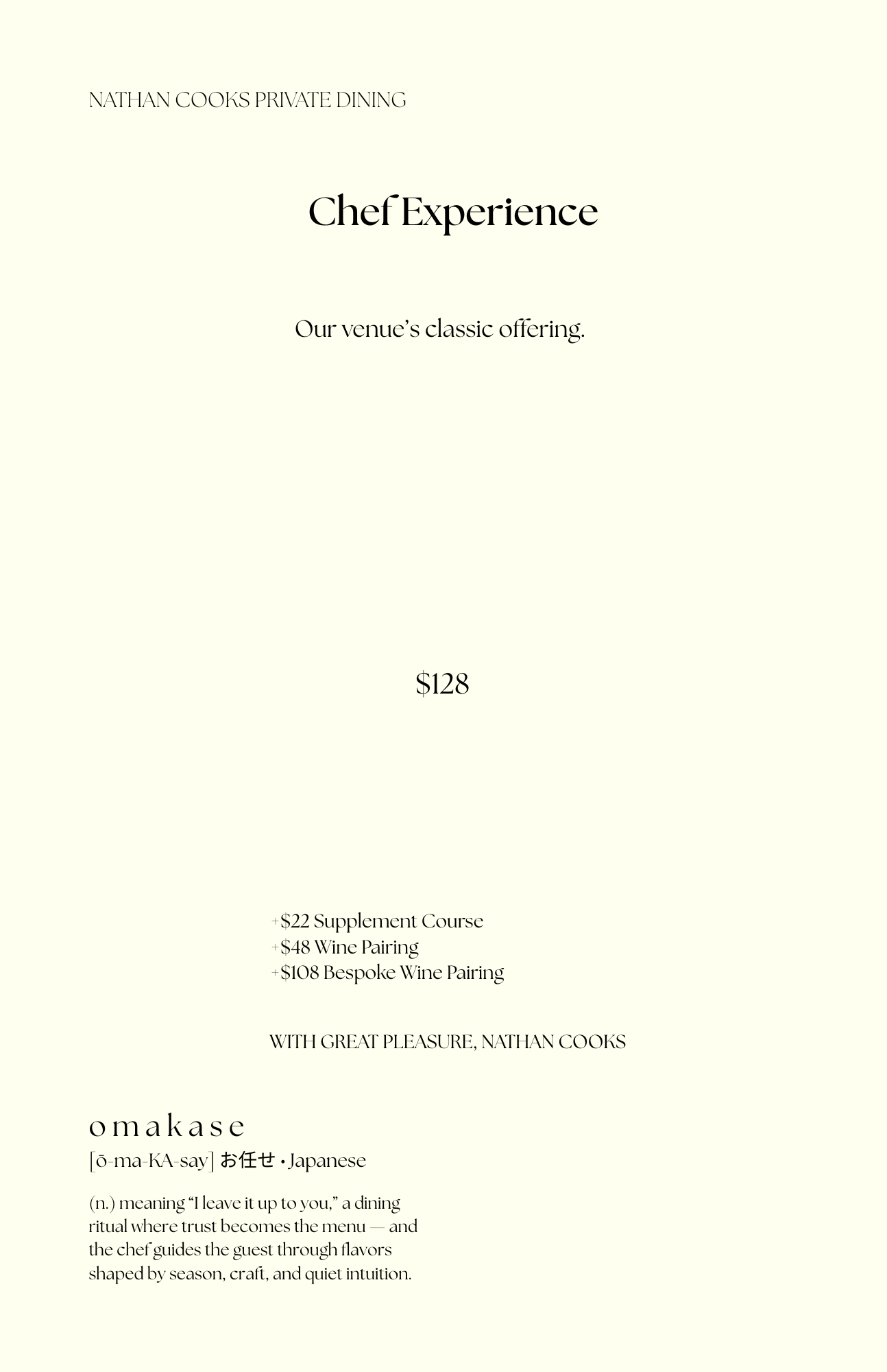 Menu for Nathan Cooks Private Dining featuring Chefs Experience for $128, with optional wine pairings and supplementary courses, provided by chef Nathan Cooks with a description of omakase and its meaning.