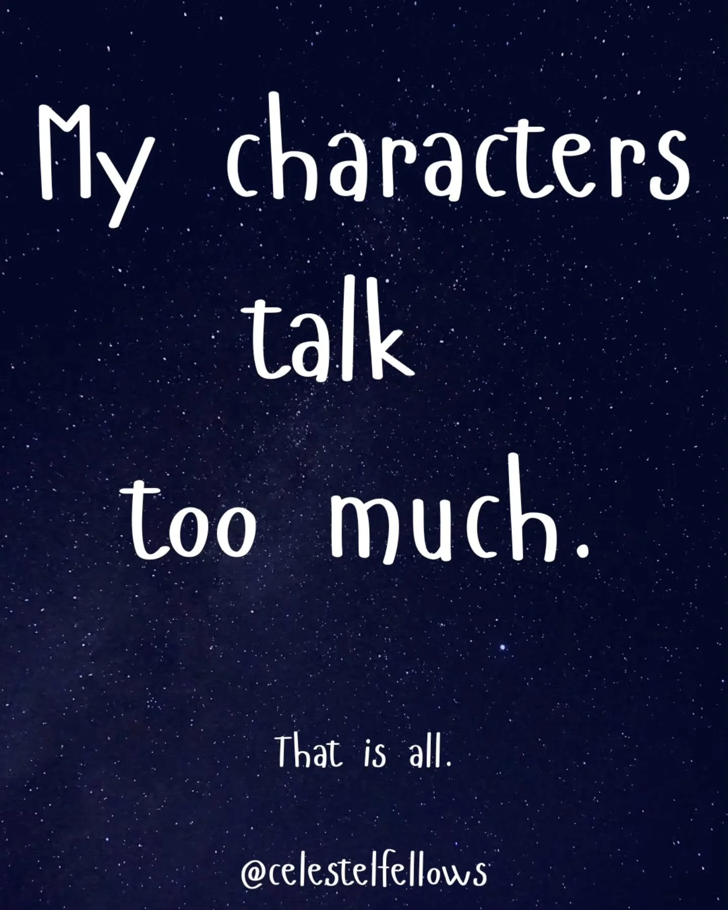 They do. I try to tell them to be quiet, but rarely do they listen. 🤷🏼&zwj;♀️🤣

#WriterAtWork #RomanceWriter #SpicyReads #CelesteLFellows