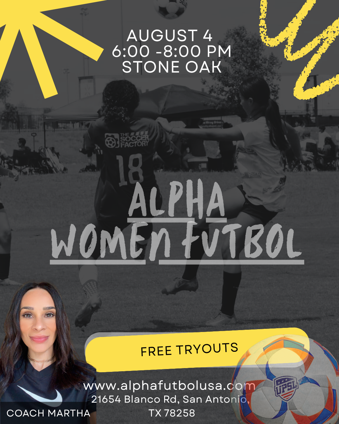 Flyer for Alpha Women Futbol event with soccer players, details about the event on August 4 from 6:00 to 8:00 PM at Stone Oak, featuring free tryouts and contact info, including a website and address in San Antonio, Texas.
