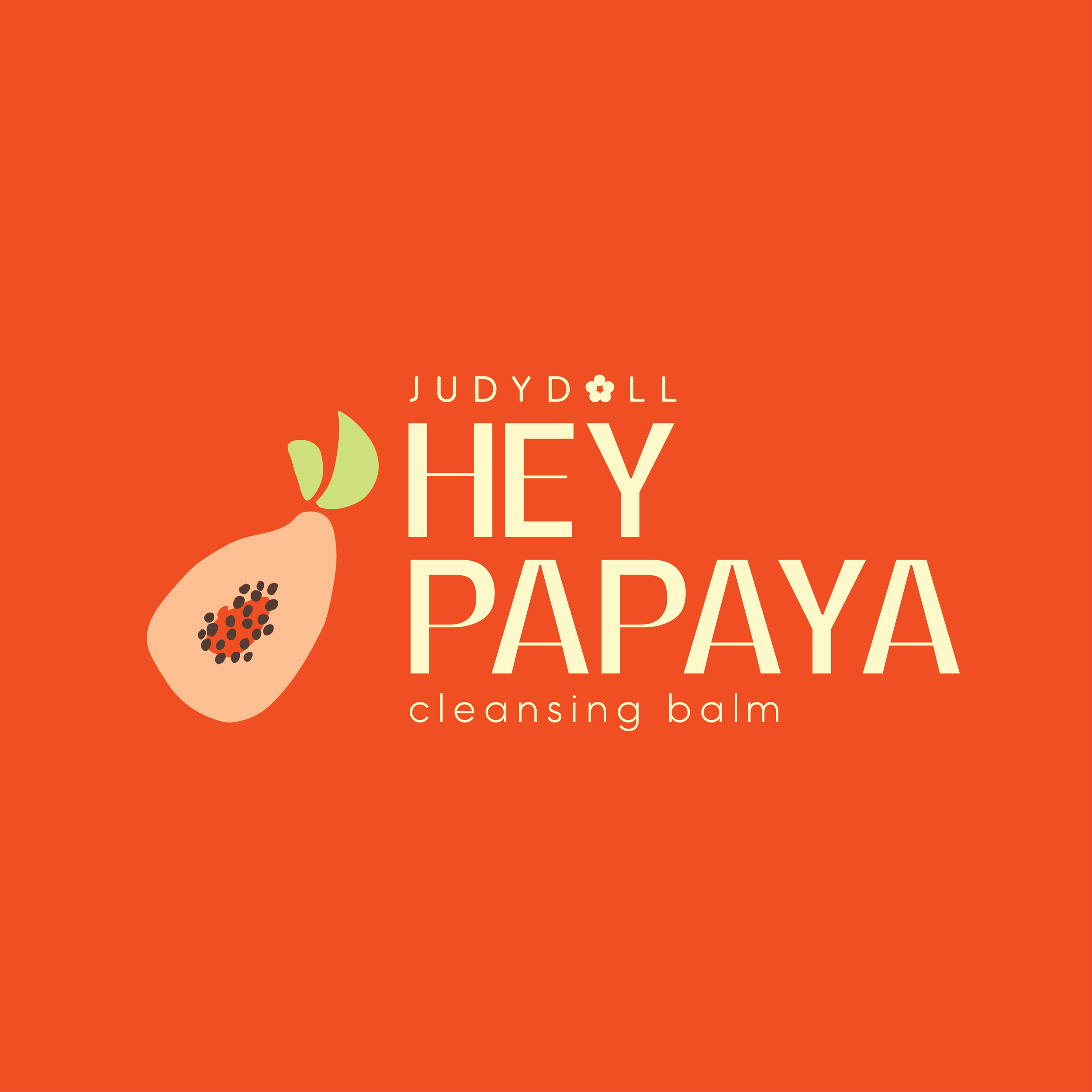 JUDYDOLL Hey Papaya Package Design