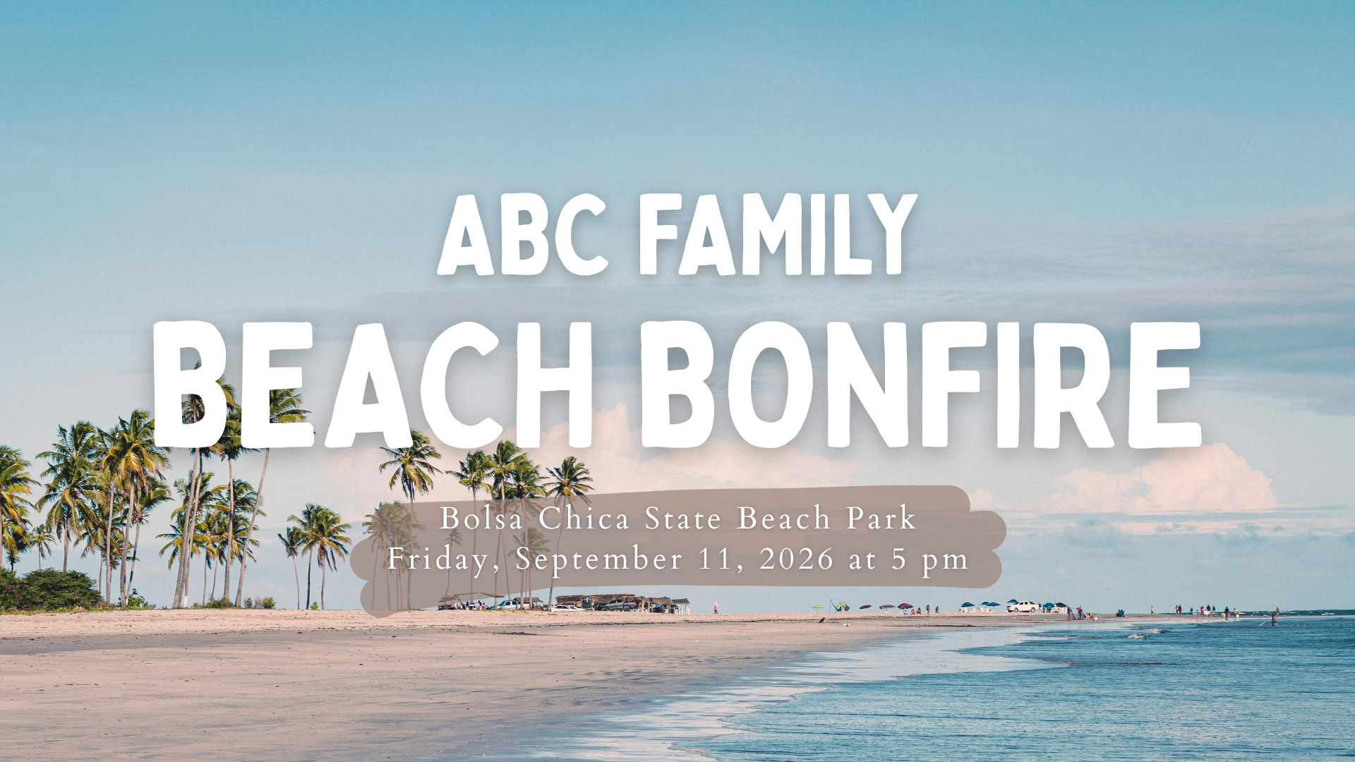 Summer Beach Bonfire and Outreach