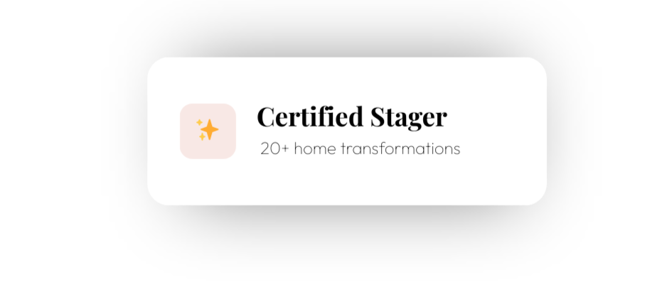 Certification badge reading "Certified Stager" with a subtext "20+ home transformations" and an icon of a sparkly star.