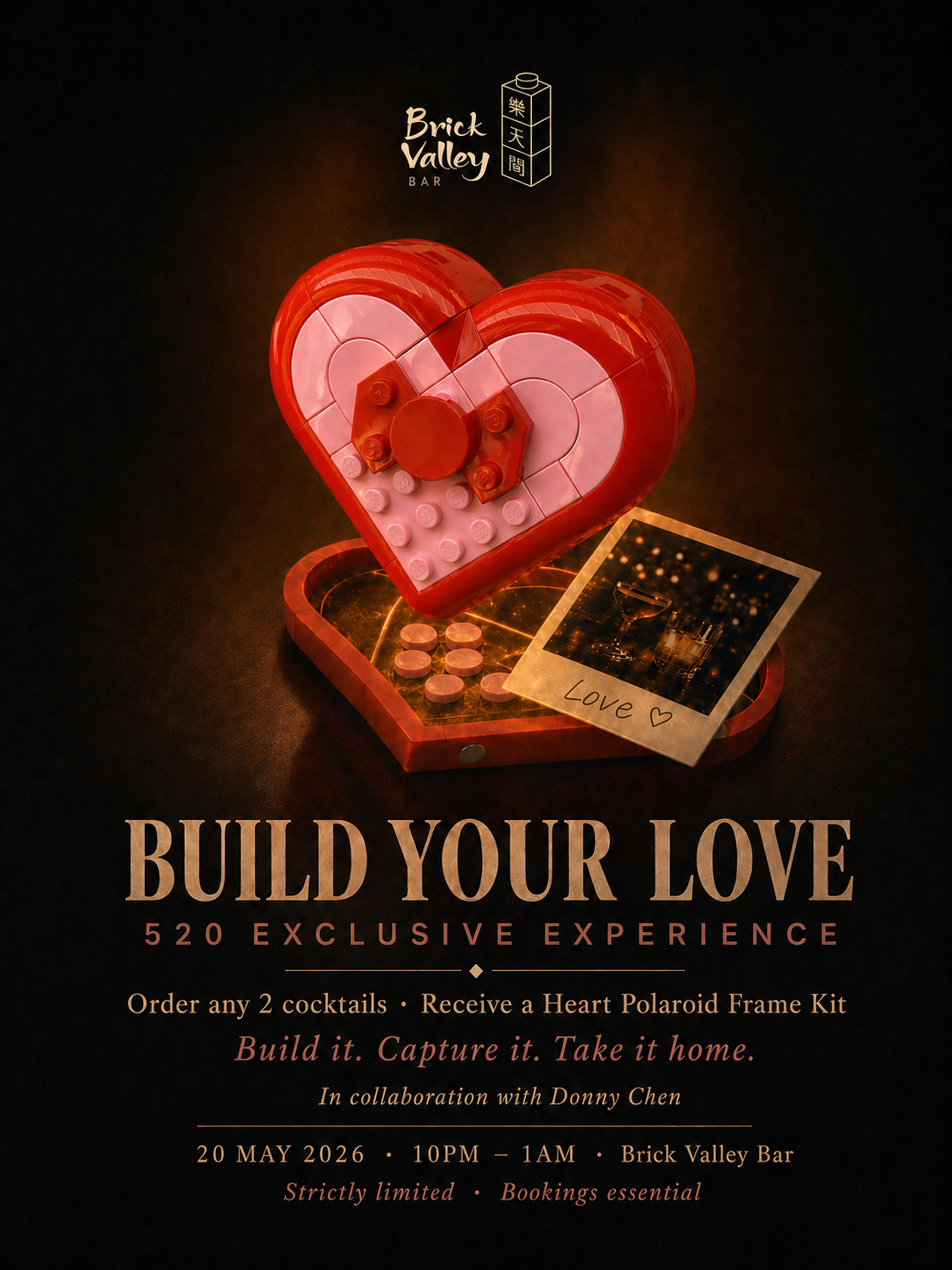 BUILD YOUR LOVE — 520 Exclusive Experience