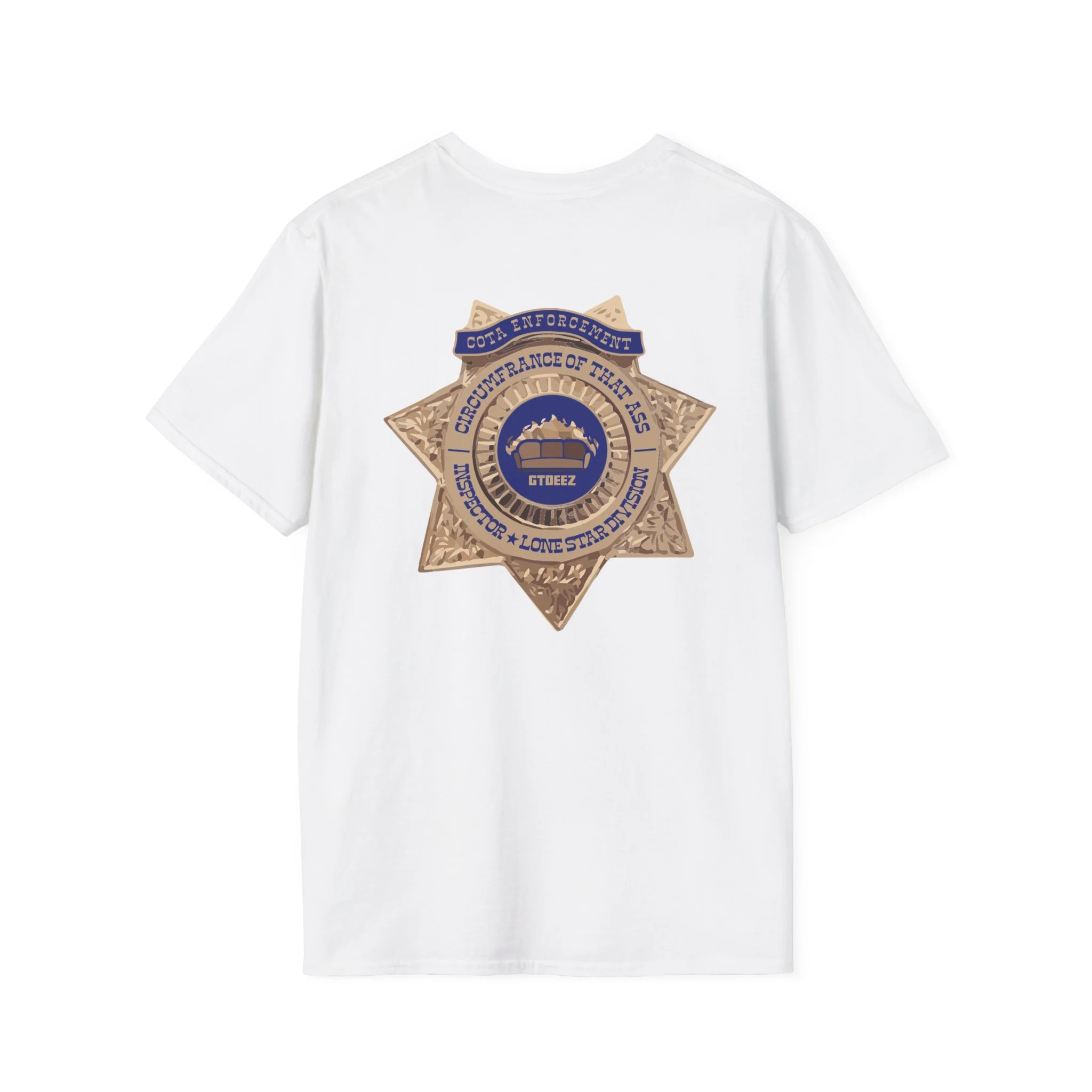 Lone Star/Circumference of That Ass T-Shirt