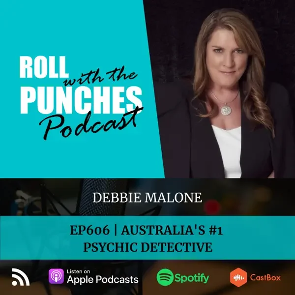 Australia's #1 Psychic Detective | Debbie Malone - 606