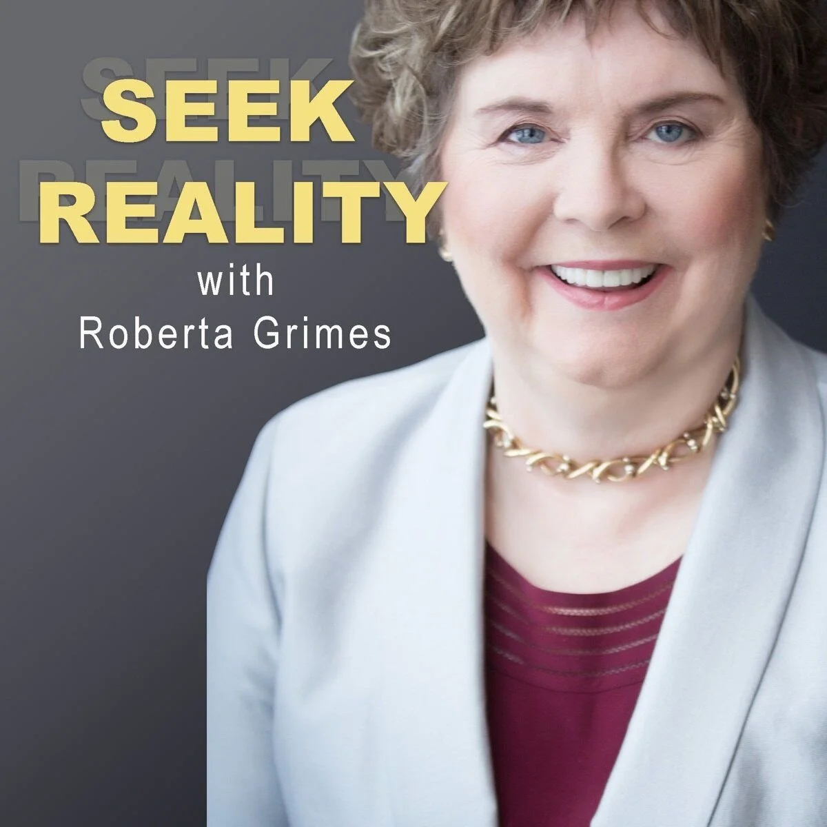 SRRG: Seek Reality with Roberta Grimes - Today's Guest: Debbie Malone