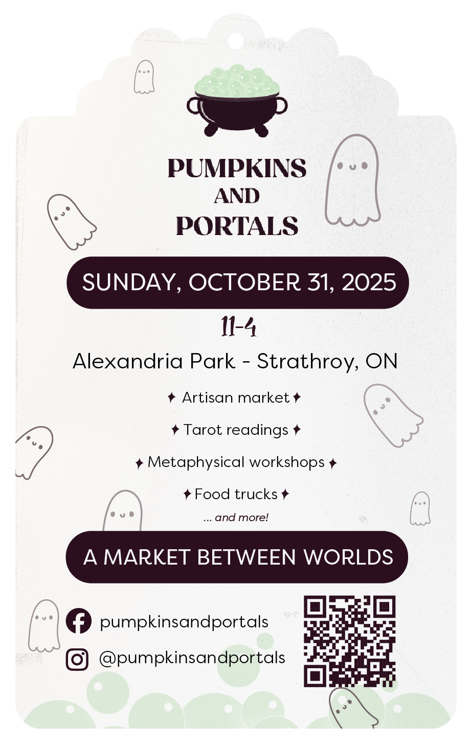 Event pass with cartoon ghosts and a bubbling cauldron, promoting the Pumpkins and Portals event on October 31, 2025, with activities such as an artisan market, tarot readings, metaphysical workshops, and food trucks.