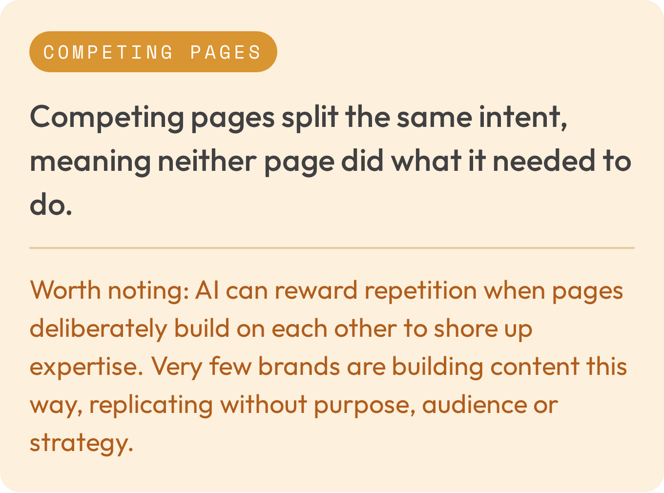 Competing pages in SEO can split the same intent - this can be a drawback or a boon, depending on how you've structured the competition.