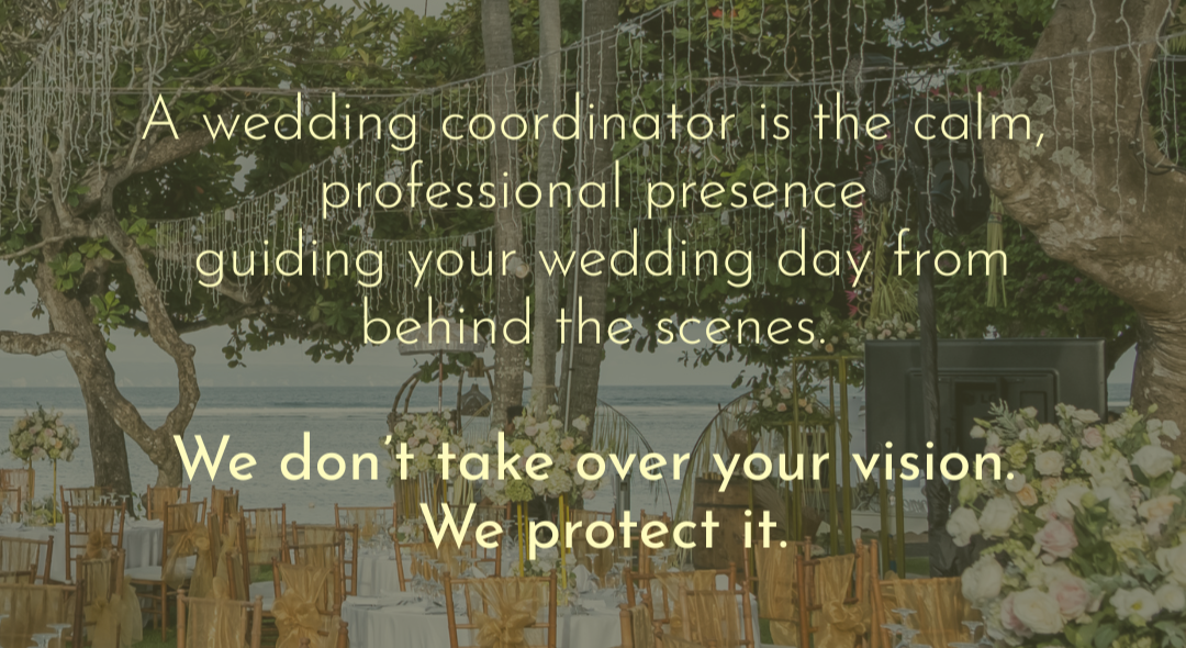Graphic explaining that a Maui wedding coordinator is a calm, professional presence guiding the wedding day and protecting the couple’s vision.