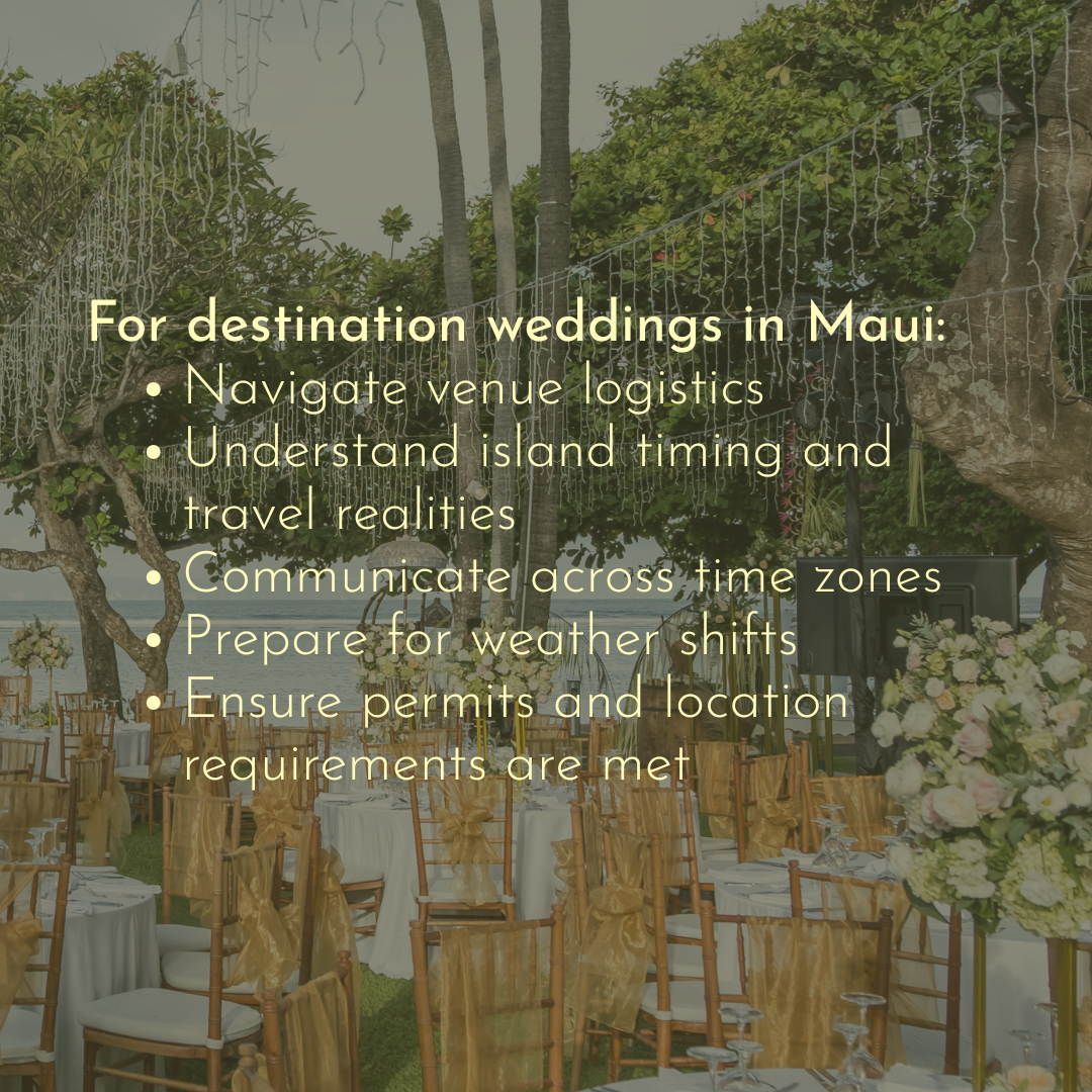 Graphic explaining destination wedding coordination in Maui, including island logistics, time zone communication, and permit requirements.