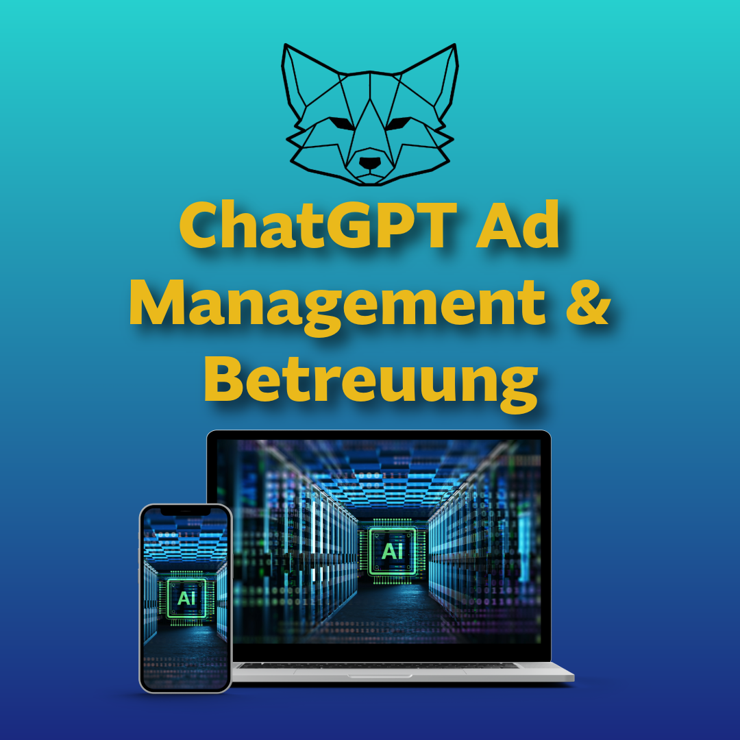 ChatGPT Ad Management & Betreuung