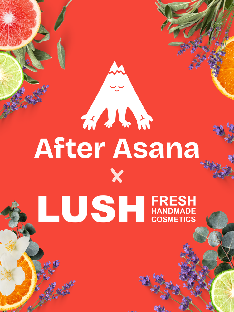 After Asana x Lush collaboration