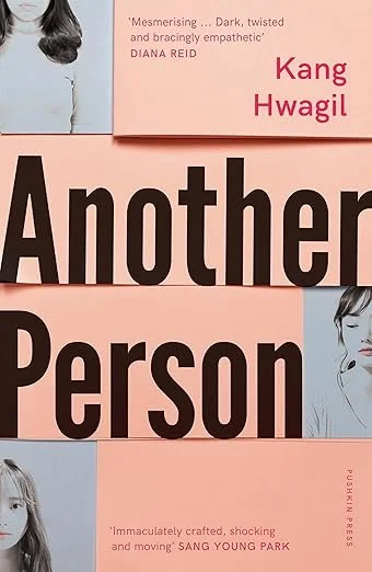 Book cover with the title 'Another Person' by Kang Hwagil, featuring black and white photos of two women and quotes praising the novel.