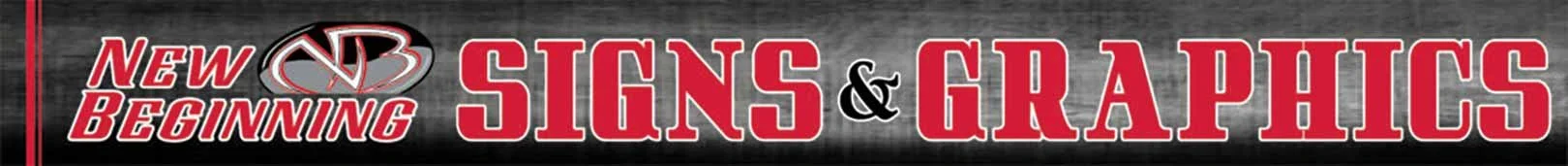 Banner with text "New Beginning Signs & Graphics" in red and black on a dark background.