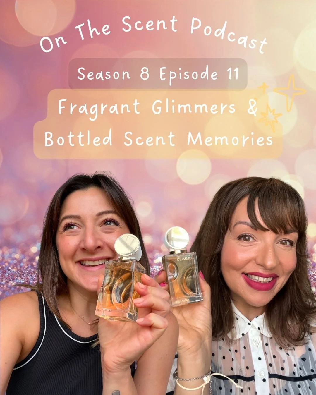 Season 8 • Episode 11: Fragrant Glimmers &amp; Bottled Scent Memories