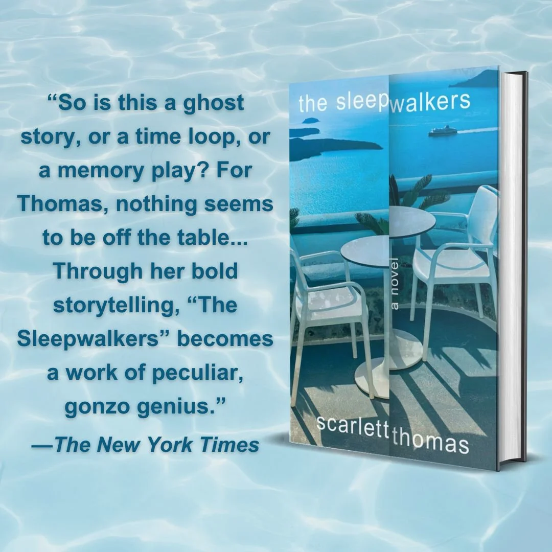 A book titled "the sleepwalkers" by Scarlett Thomas with a background of a scenic view of the ocean, mountains, and a boat. A quote from The New York Times about the novel is displayed on a water background.