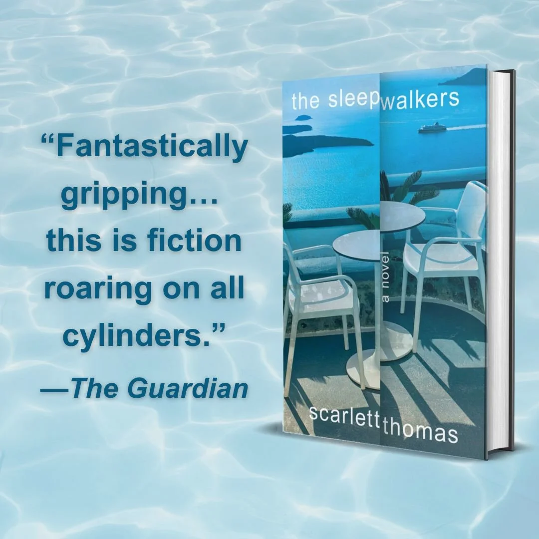A quote from The Guardian about the novel 'The Sleepwalkers' by Scarlett Thomas, with a background of a book cover showing a seaside view and patio furniture by the window.
