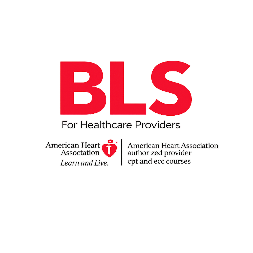 American Heart Association Basic Life Support (BLS)