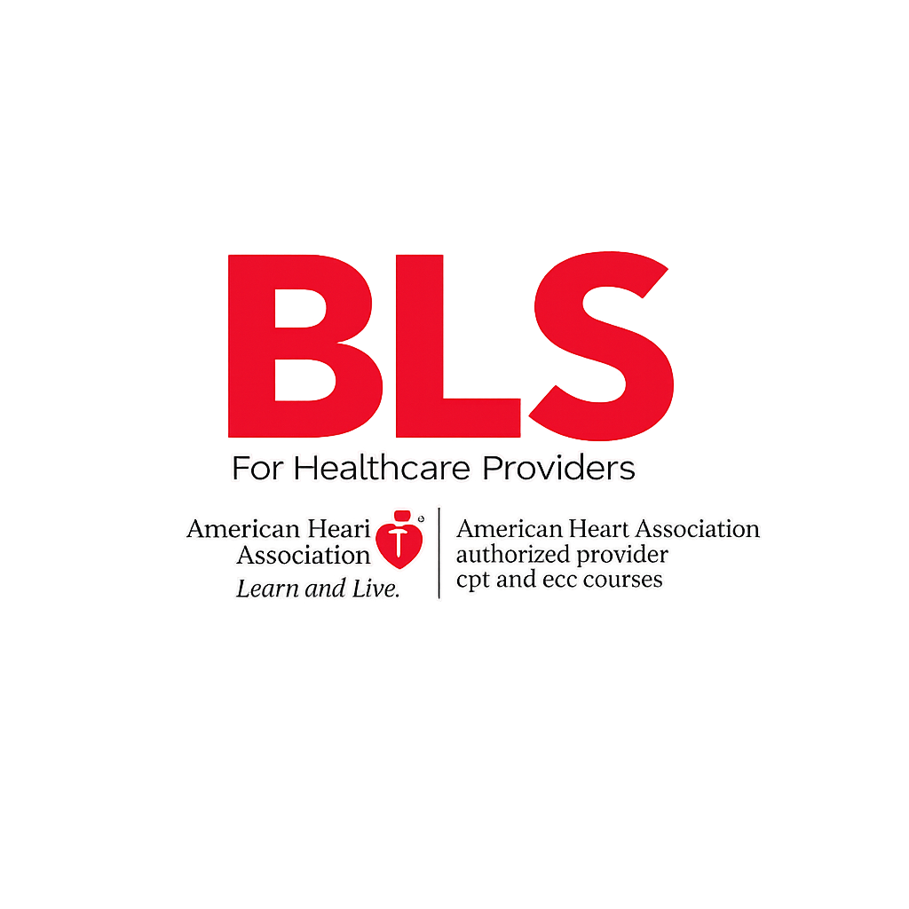 American Heart Association Basic Life Support (BLS)