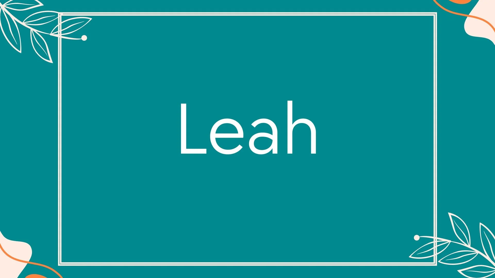 Leah
