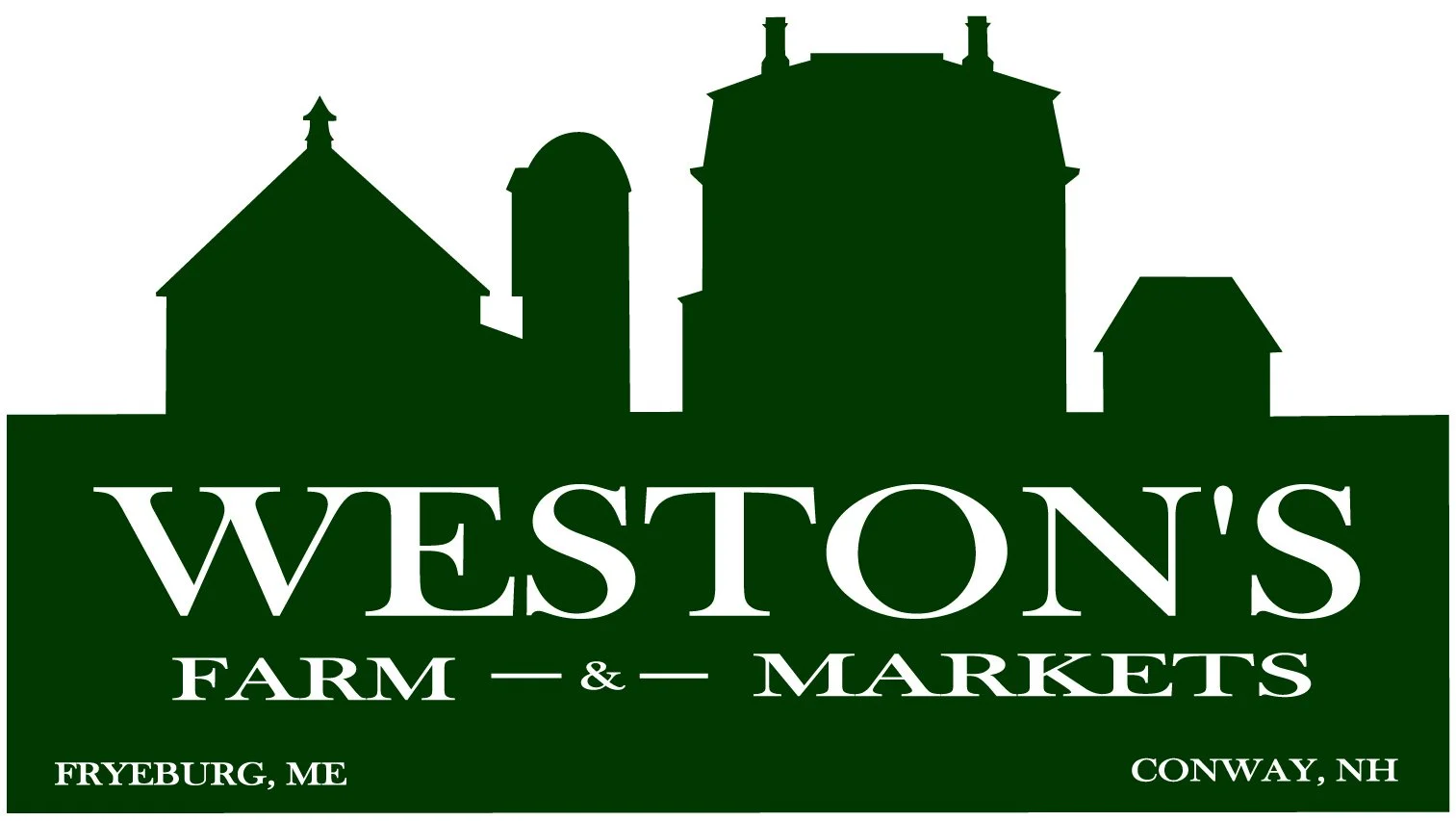 Logo for Weston's Farm and Markets with silhouette of farm buildings in green and white background, locations Fryeburg, Maine, and Conway, New Hampshire.