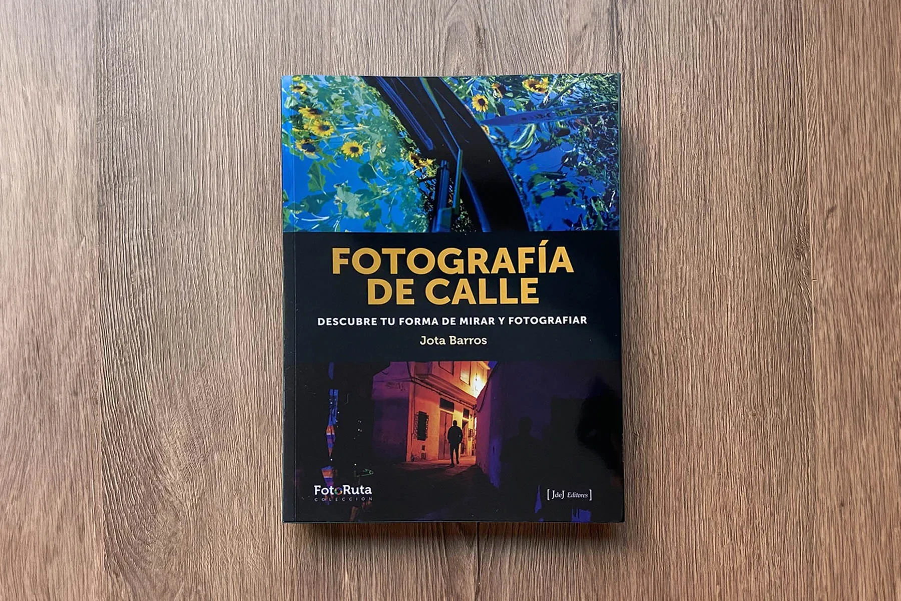 ‘FOTOGRAFIA DE CALLE’ BOOK (SPANISH)